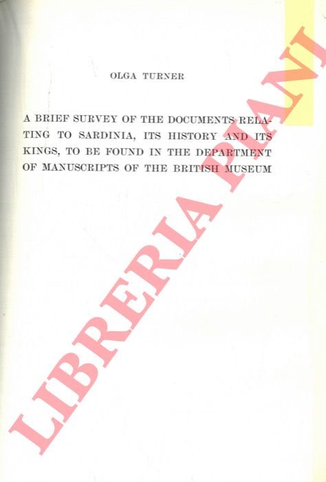 A brief survey of the documents relating to Sardinia, its …