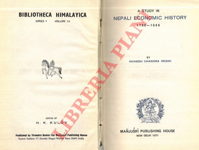 A Study in Nepali Economic History 1768-1864.