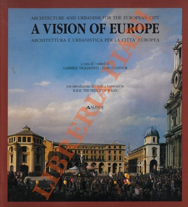 A Vision of Europe. Architettura e urbanistica per la città …