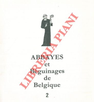 Abbayes et béguinnages de Belgique.