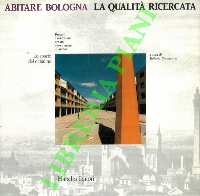 Abitare Bologna. La qualità ricercata. | Immagine Gallery 2