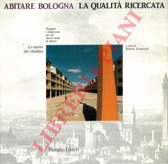Abitare Bologna. La qualità ricercata. | Immagine Gallery 3