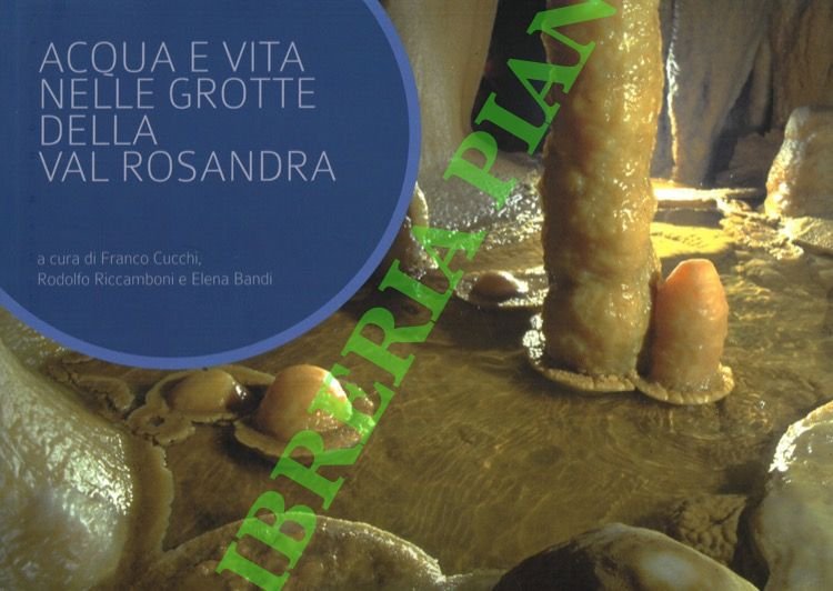 Acqua e vita nelle grotte della Val Rosandra.