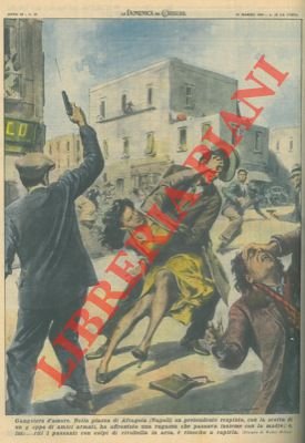 Ad Afragola pretendente respinto, con scorta di gruppo di amici …