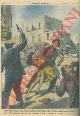 Ad Afragola pretendente respinto, con scorta di gruppo di amici …