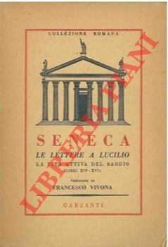 Ad Lucilium epistolarum moralium libri XVII-XX.