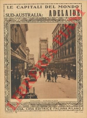Adelaide. Sud-Australia. Le capitali del mondo, n. 70