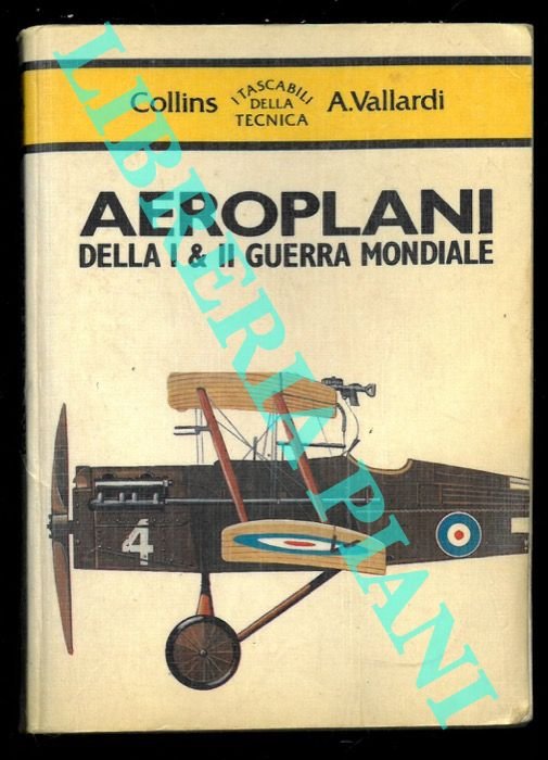 Aeroplani della I & II guerra mondiale.