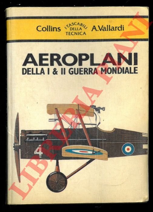 Aeroplani della I & II guerra mondiale.