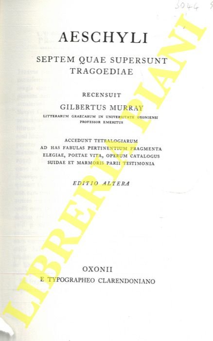 Aeschyli. Septem quae supersunt tragoediae. Recensunt Gilbertus Murray.