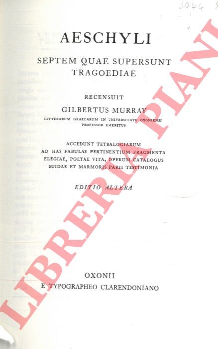 Aeschyli. Septem quae supersunt tragoediae. Recensunt Gilbertus Murray.