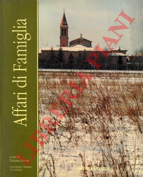 Affari di famiglia. Gente a Decima.