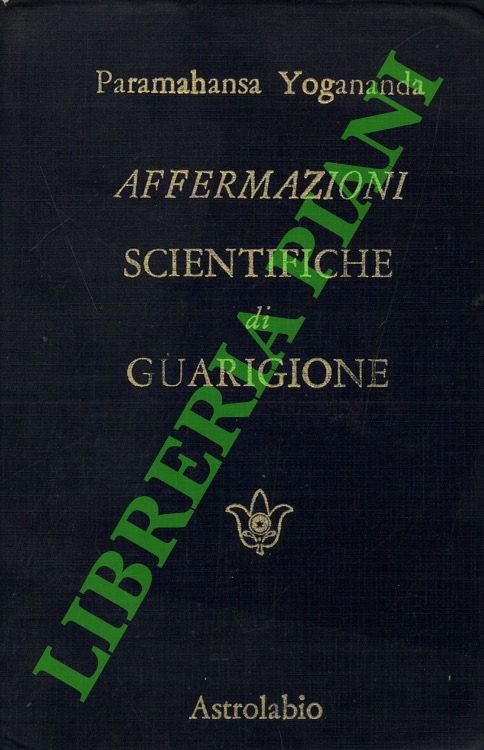 Affermazioni scientifiche di guarigione.