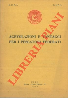 Agevolazioni e vantaggi per i pescatori federati. 9.