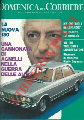 Agnelli : la nuova Fiat 130.