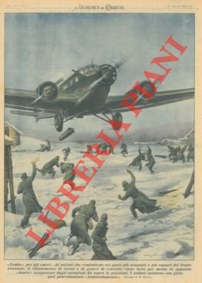 Ai soldati che combattono nei punti più avanzati e più …