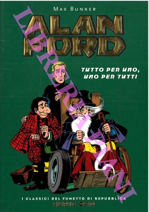 Alan Ford. Tutto per uno, uno per tutti.