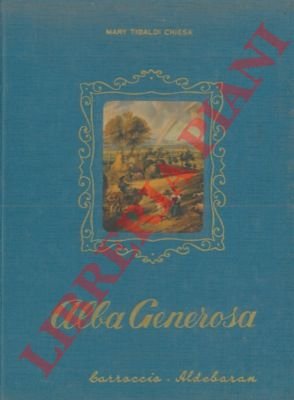 Alba generosa. (La calamita).