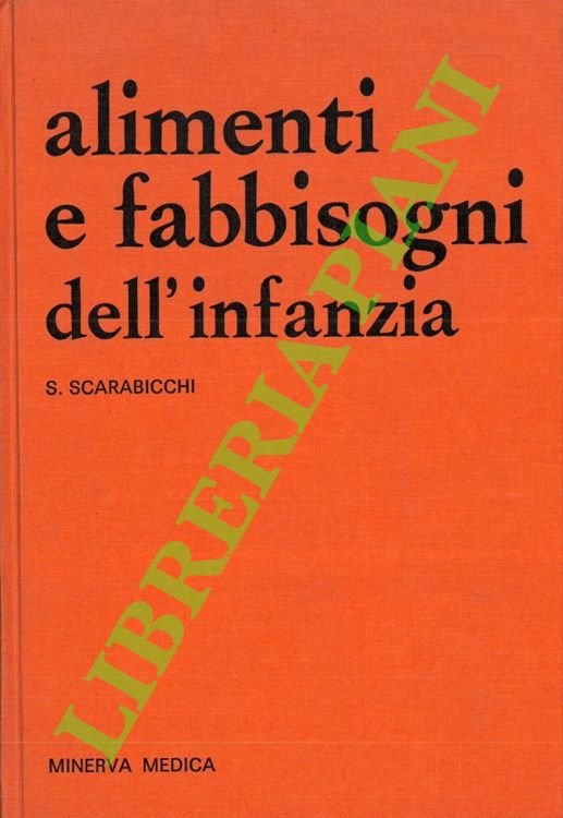 Alimenti e fabbisogni dell'infanzia.