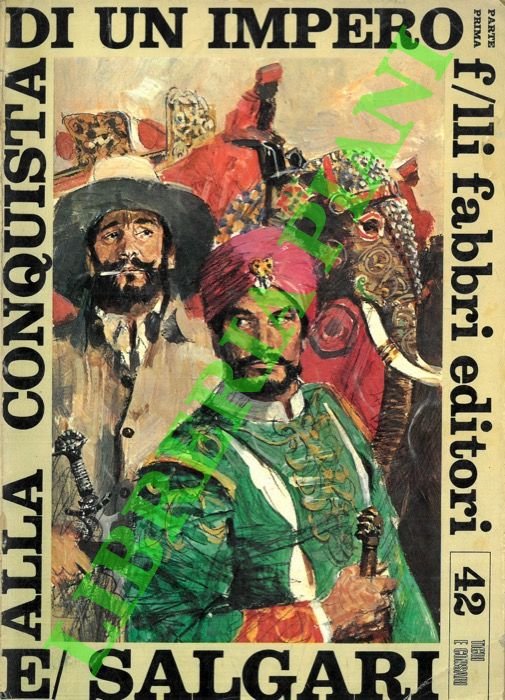 Alla conquista di un impero. Parte I.