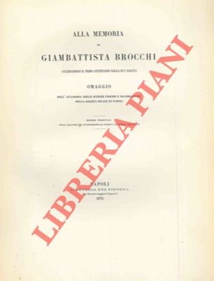 Alla memoria di Giambattista Brocchi celebrandosi il primo centenario della …