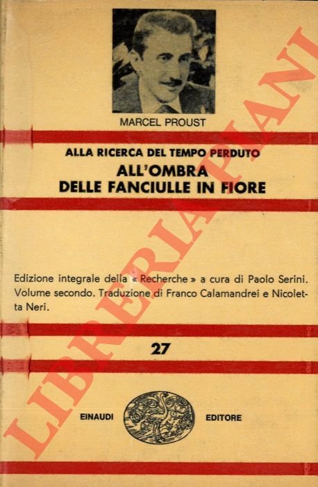 Alla ricerca del tempo perduto. All'ombra delle fanciulle in fiore.