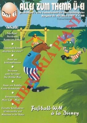 Alles zum thema u-ei. Deutschland's erste Fachzeitschrift fur Uberraschungseier,