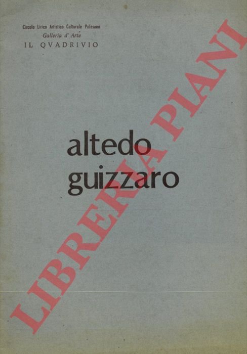 Altedo Guizzaro.