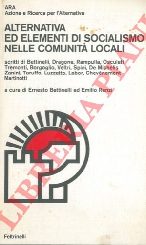 Alternativa ed elementi di socialismo nelle comunità locali.