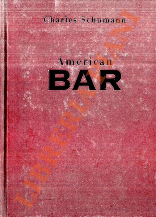 American Bar. The Artistry of Mixing Drinks.