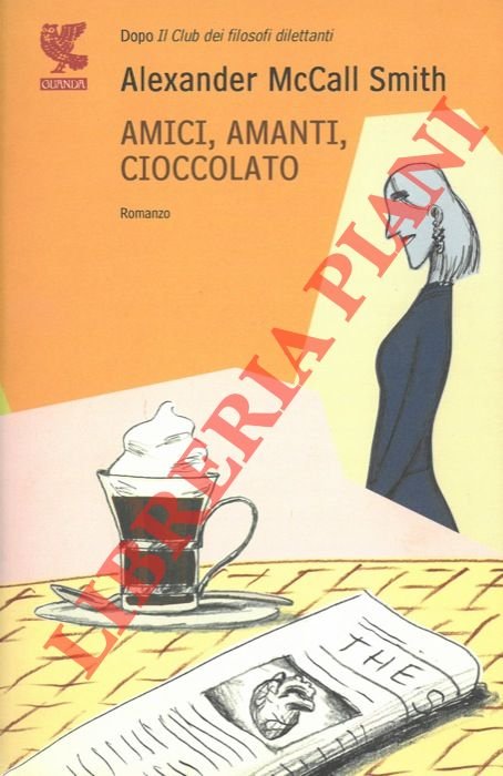 Amici, amanti, cioccolato.