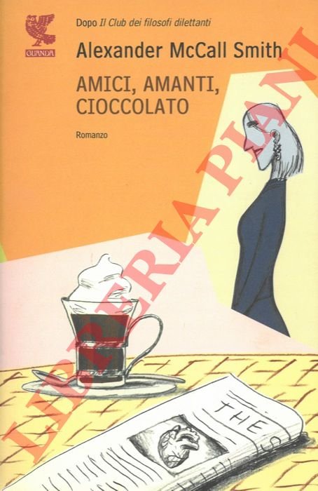 Amici, amanti, cioccolato.