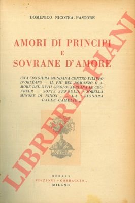 Amori di principi e sovrane d'amore. Una congiura mondana contro …