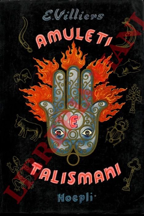 Amuleti, talismani ed altre cose misteriose.
