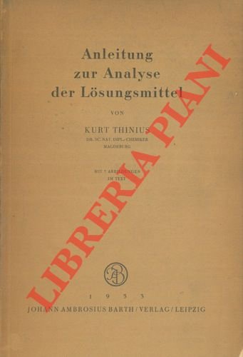 Anleitung zur Analyse der Losungsmittel.