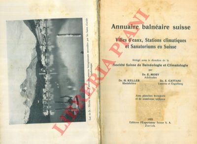 Annuaire balnéaire suisse. Villes d'eaux, stations climatiques et sanatoriums en …