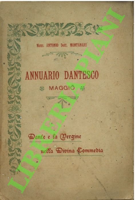 Annuario Dantesco. Novembre: Dante e la Vergine nella Divina Commedia. Letture per il mese di maggio.