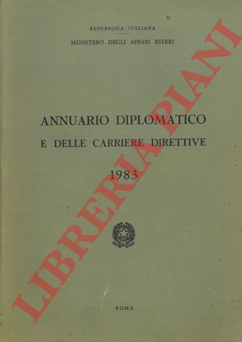 Annuario diplomatico e delle carriere direttive. 1983.