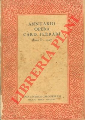 Annuario Opera Card. Ferrari 1927.