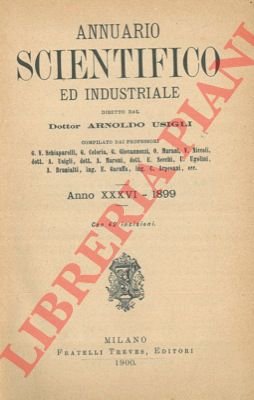 Annuario scientifico ed industriale 1899.