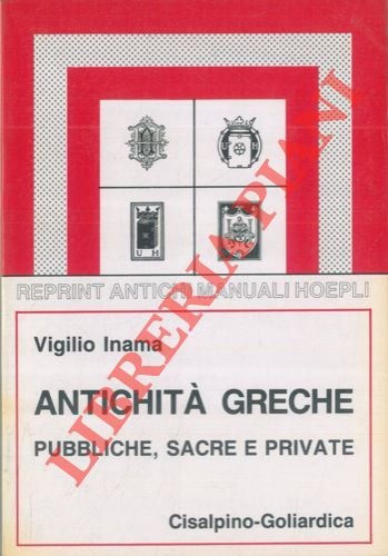 Antichità greche pubbliche, sacre e private.