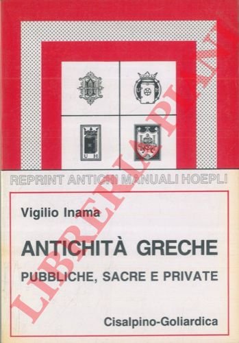 Antichità greche pubbliche, sacre e private.