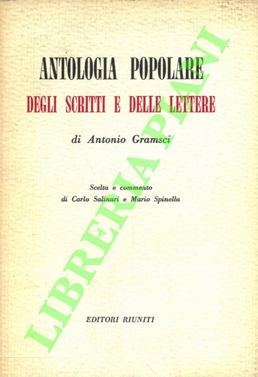 Antologia popolare degli scritti e delle lettere.