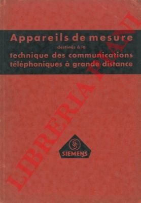 Appareils de mesure destines à la technique des communications telephoniques …