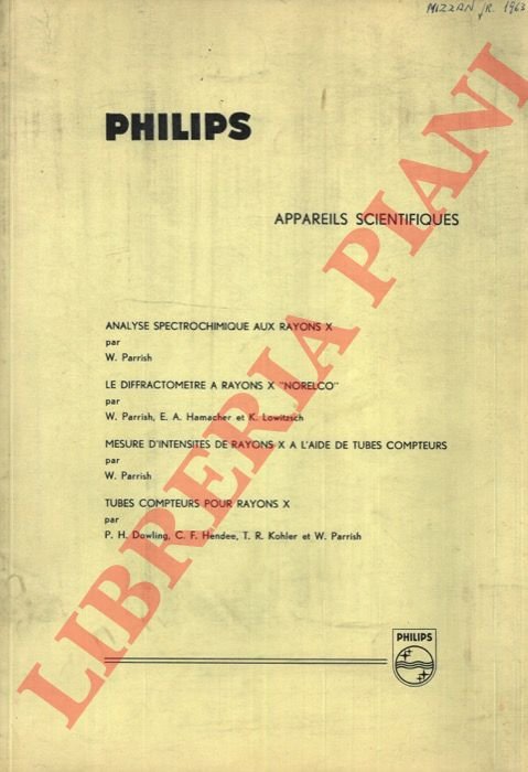 Appareils scientifiques. Contiene : "Analyse spectrochimique aux rayions X" - …