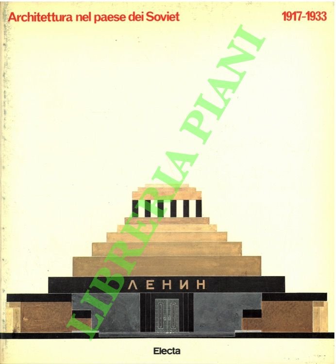 Architettura nel paese dei Soviet. 1917-1933.