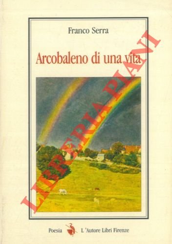 Arcobaleno di una vita.