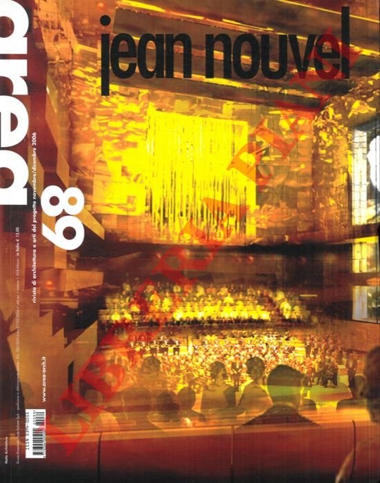 Area, 89 (novembre-dicembre 2006): Jean Nouvel. Paris itineraries. | Immagine Gallery 3