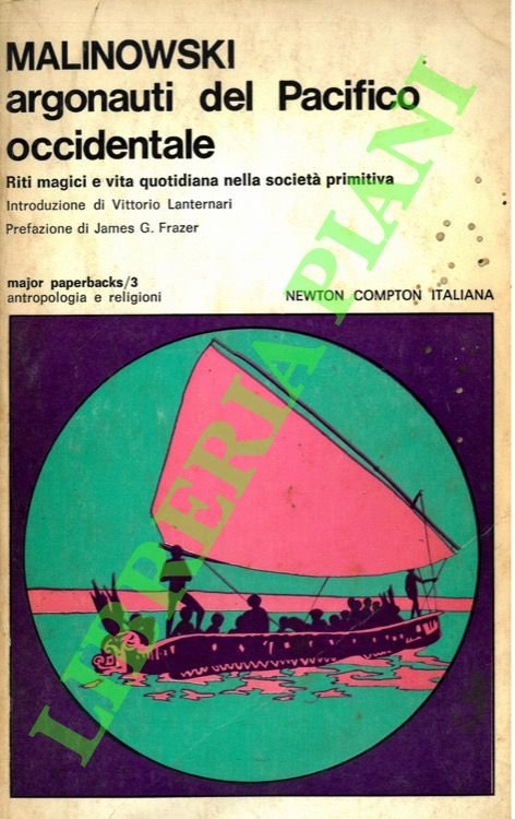Argonauti del Pacifico occidentale. Riti magici e vita quotidiana nella …