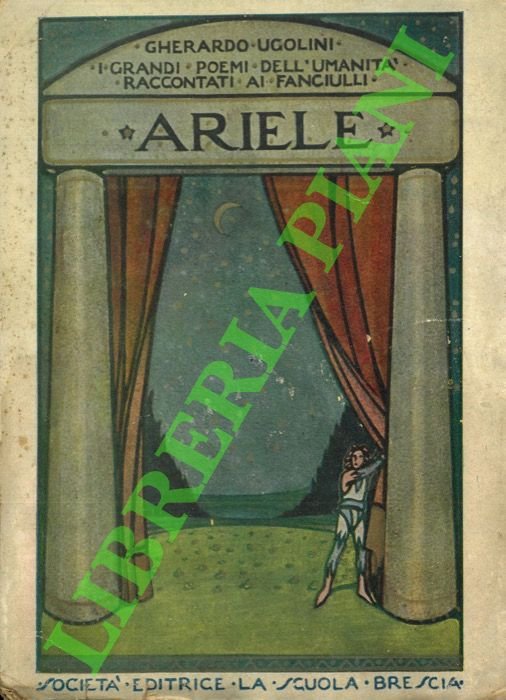 Ariele. I grandi poemi dell'umanità raccontati ai fanciulli.